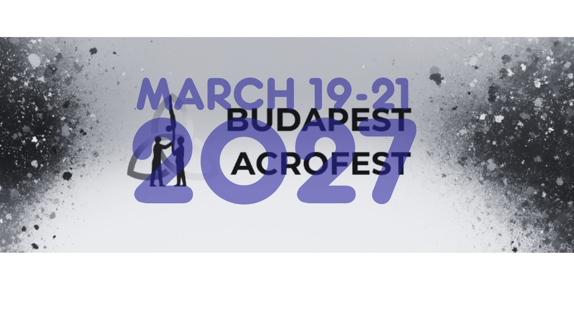 III. Budapest AcroFest 2027 — March 19-21